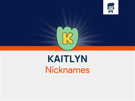 Kaitlyn Nicknames Catchy And Cool Names Brandboy