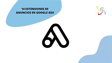 Extensiones De Anuncios En Google Ads