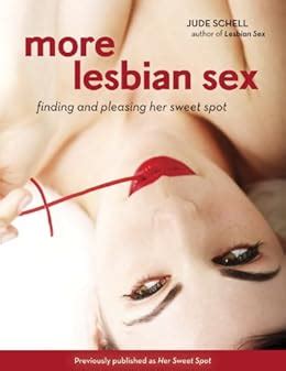 More Lesbian Sex Finding And Pleasing Her Sweet Spot Kindle Edition