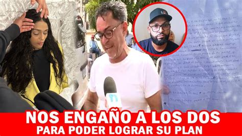 Padre De Chantal Jiménez Dice Que Ex De Su Hija Los Engaño Para Lograr