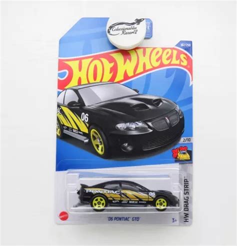 Hot Wheels Vehículo Pontiac´ Gto ´06 Hw Drag Strip 2022 Meses Sin