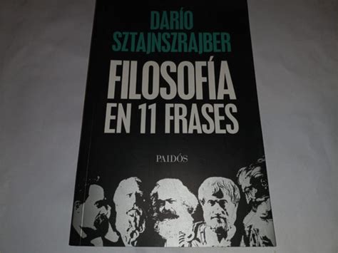 Filosofía En 11 Frases De Darío Sztajnszrajber MercadoLibre