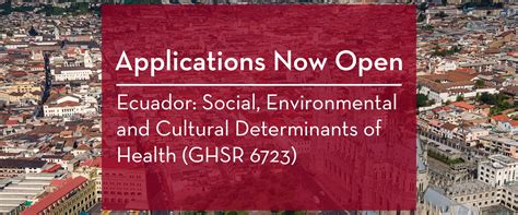 Applications Now Open for Ecuador: Social, Environmental and Cultural