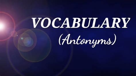 Vocabulary Lesson Antonyms Inspiration Classes Youtube