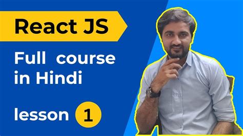 React JS Tutorial For Beginners In Hindi Complete React JS Tutorial