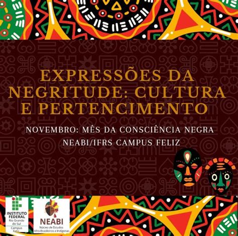 Expressões da Negritude Confira a programação do mês da Consciência