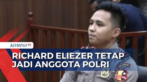 Breaking News Hasil Sidang Putusan Etik Richard Eliezer Tetap Jadi