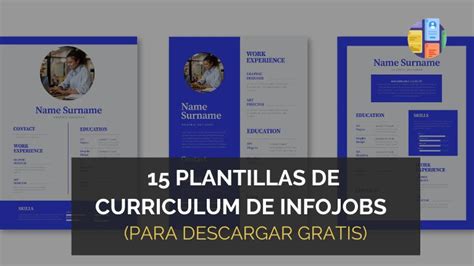 Plantillas De Curriculum Infojobs Para Descargar Gratis