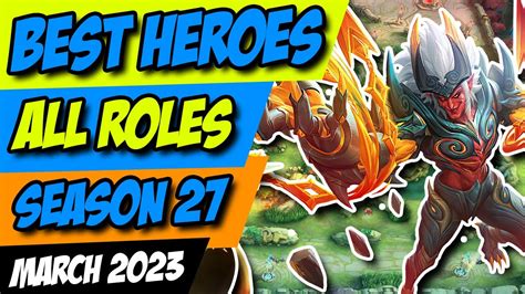 Best Heroes In Mobile Legends March All Roles Season Rank Up