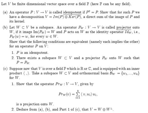 Solved Let V Be Finite Dimensional Vector Space Over A Field Chegg