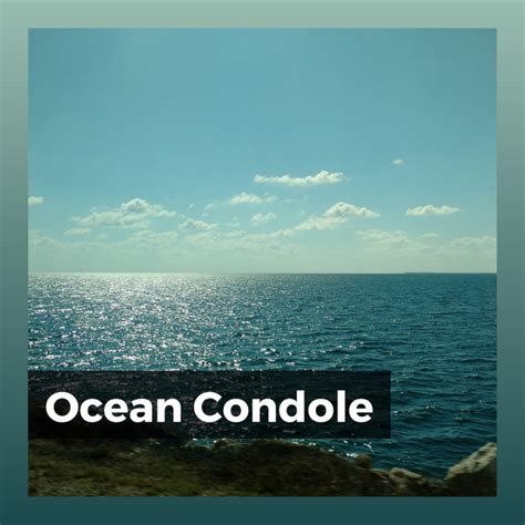 Ocean Condole Album By Ocean Therapy Spotify