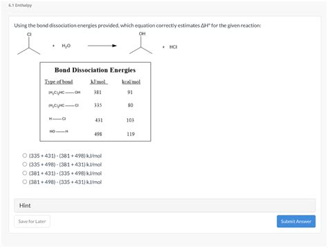 Solved Using The Bond Dissociation Energies Provided Which Chegg