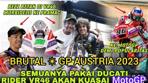 BRUTAL MotoGP Austria 2023 Marco Benzzechi Pakai Desmosedici Jika Ke