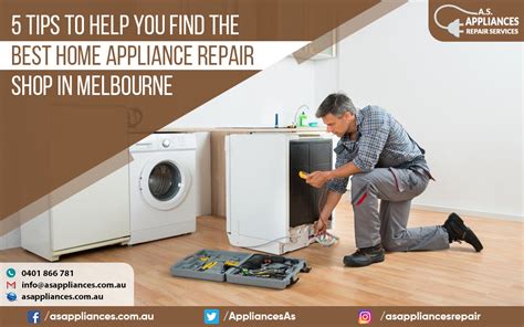 5 Tips To Help You Find The Best Home Appliance Repair Shop In Melbourne