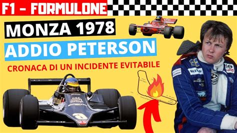 Monza F Incidente E Morte Di Ronnie Peterson Youtube