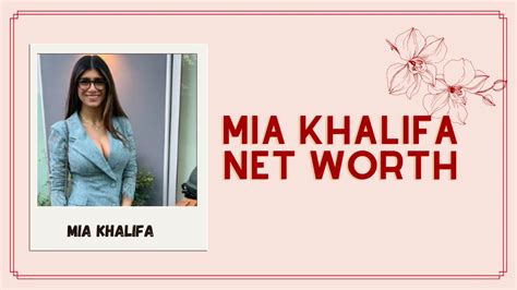 Mia Khalifa Net Worth: Biography, Career, Investment, Income Source