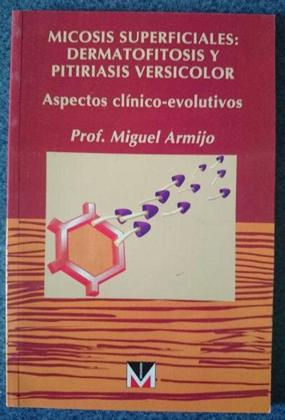 Micosis Superficiales Dermatofitosis Y Pitiriasis Versicolor Aspectos