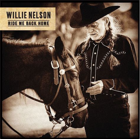 Willie Nelson Ride Me Back Home Cd 53 00 Lei Rock Shop