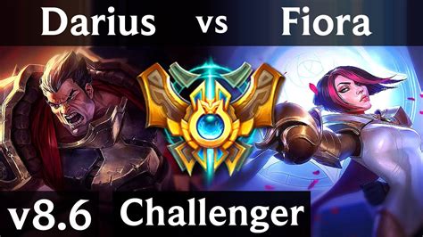 Darius Vs Fiora Top Korea Challenger Patch 8 6 Youtube