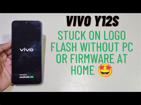 Vivo Y12s Stuck On Logo Flash Without Pc Or Firmware Vivo V2026 Not