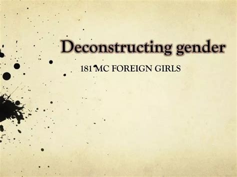 Ppt Deconstructing Gender Powerpoint Presentation Free Download Id