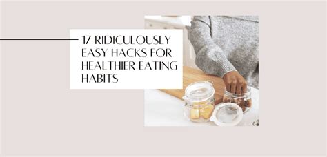 7 Ridiculously Easy Hacks For Healthier Eating Habits Kate M Johnston Eating Habit Coach