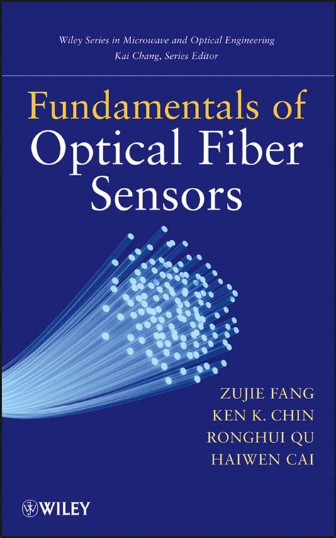 Fundamentals Of Optical Fiber Sensors Ebook By Zujie Fang Epub