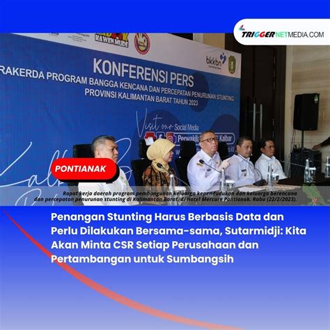 Penangan Stunting Harus Berbasis Data Dan Perlu Dilakukan Bersama Sama