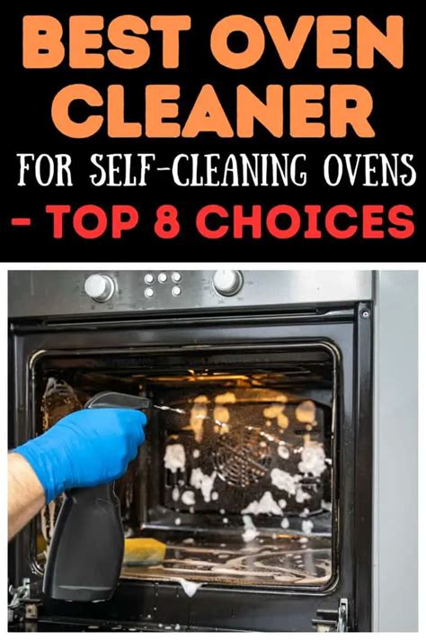 Best Oven Cleaner For Self Cleaning Ovens Top 8 Choices Shiny Clean