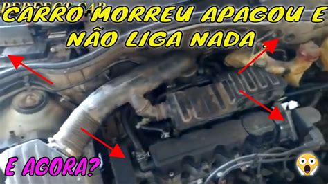 Carro Morreu E Nao Liga Mais