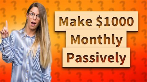 How Can I Make A Month Passively Youtube