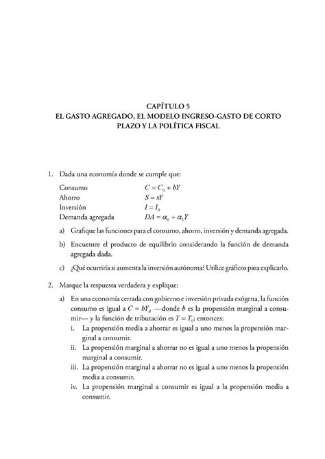 Ejercicios de demanda agregada CAPÍTULO 5 EL GASTO AGREGADO EL