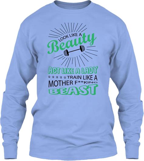 Amazon Act Like A Lady Train Like A Beast Shirt Fitness Shirt