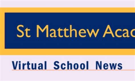 St Matthew Academy - SMA Virtual Newsletter 7