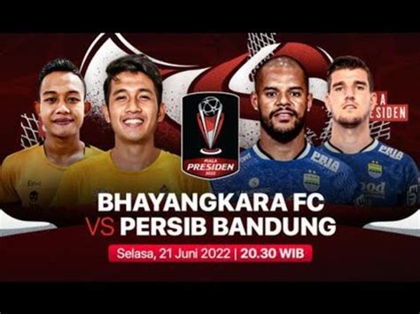 Live Streaming Persib Bandung Vs Bhayangkara FC Piala Presiden Grup C