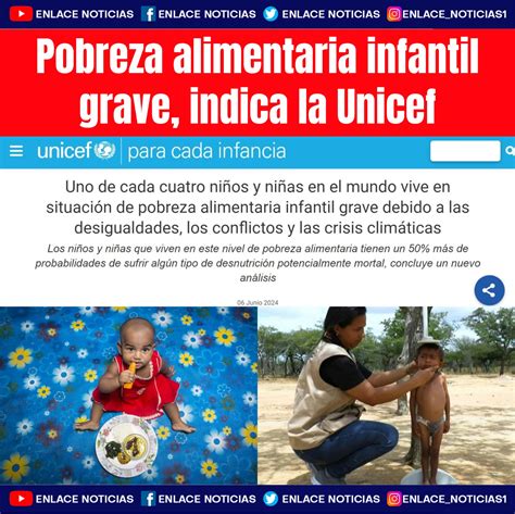 Pobreza Alimentaria Infantil Grave Indica La Unicef Enlace Noticias