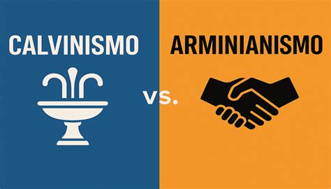 Arminianismo E Calvinismo - Calvinismo vs. Arminianismo: Guía Definitiva con 10 Versículos Clave ...