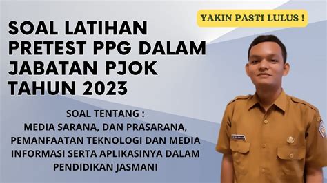 Soal Latihan Pretest PPG Dalam Jabatan PJOK Tahun 2023 Tentang Sarana