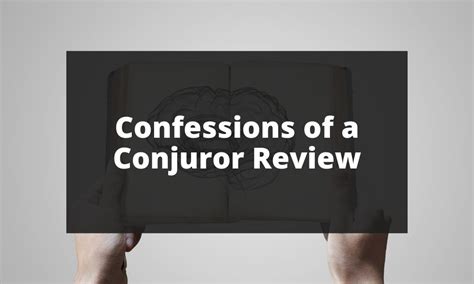 Confessions of a Conjuror Review - Magic Mentalism