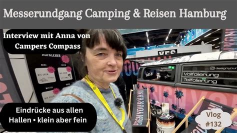 Vlog 132 Messerundgang Reise Und Caravan Hamburg 2024 Messebericht