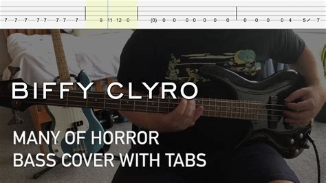 Biffy Clyro Many Of Horror Bass Cover With Tabs Youtube