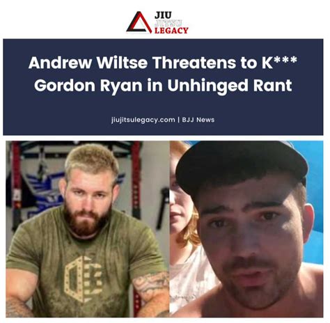 Andrew Wiltse continues his unhinged... - Jiu Jitsu Legacy
