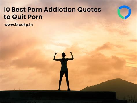 Best Porn Addiction Quotes To Quit Porn Blockp