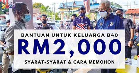 Bantuan RM2 000 Untuk Keluarga B40 Syarat Syarat Tarikh Mula Memohon