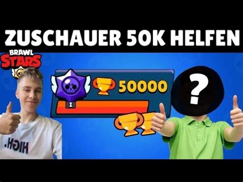 Ich Helfe Einem Zuschauer Auf K Pokale Brawlstars Deutsch