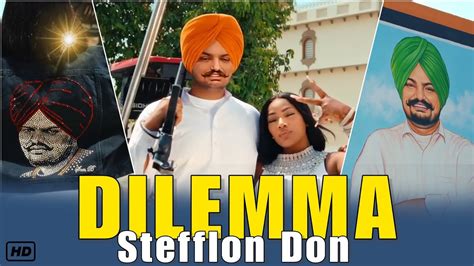 Dilemma Song Stefflon Don Ft Sidhu Moose Wala GuiltyBeatz Steel