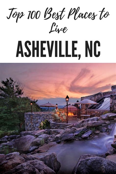 2018 Top 100 Best Places To Live 36 Asheville Nc Asheville Is A