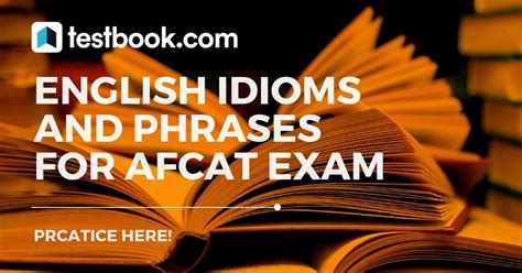 Practice Important Afcat English Idioms And Phrases For Free