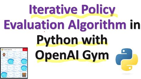 Iterative Policy Evaluation Algorithm In Python And Openai Gym Reinforcement Learning Tutorial