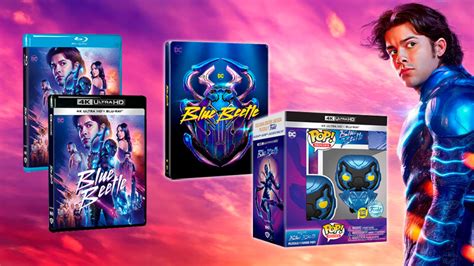 Blue Beetle en Blu ray UHD 4K Steelbook y edición Funko